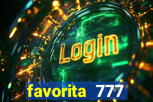 favorita 777 plataforma login